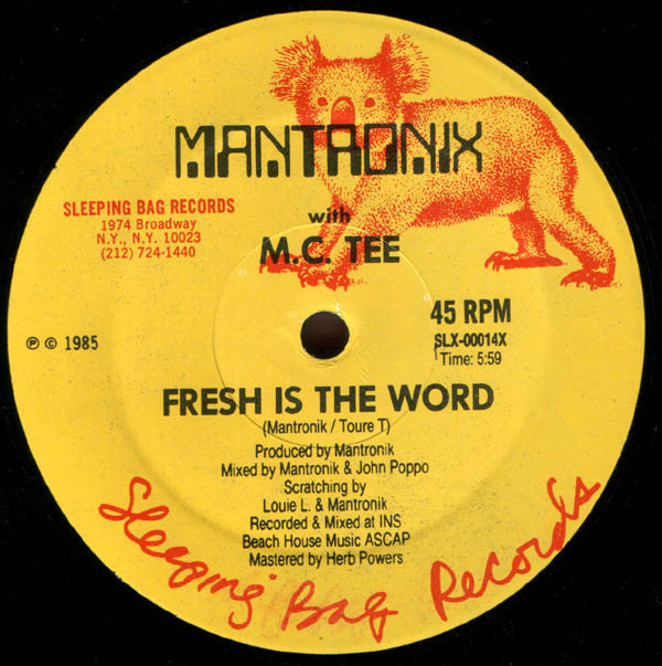 Mantronix With MC Tee : Fresh Is The Word (12")