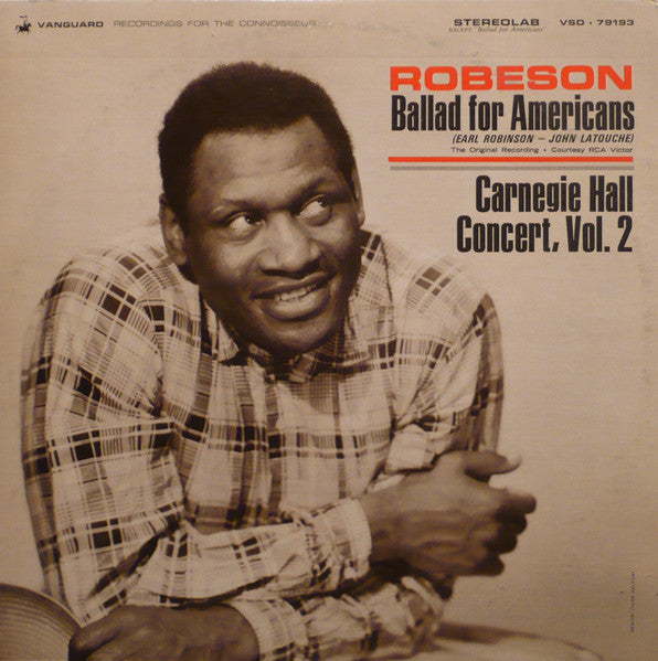 Paul Robeson : Ballad For Americans / Carnegie Hall Concert, Vol. 2 (LP, Album)