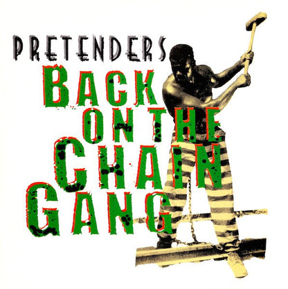 The Pretenders : Back On The Chain Gang (12", Single)