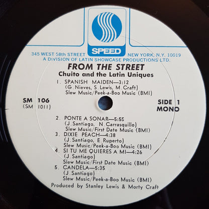 Chuito & The Latin Uniques : From The Street (LP, Album, Mono, MP)