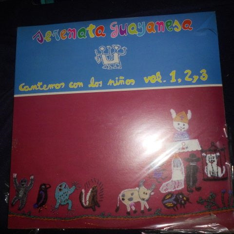 Serenata Guayanesa : Cantemos A Los Niños Vol. 1, 2 y 3 (3xLP, Comp)