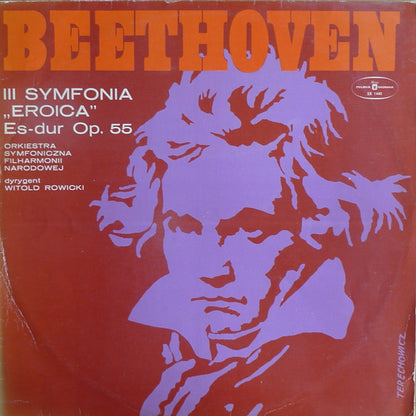 Ludwig van Beethoven, Orkiestra Symfoniczna Filharmonii Narodowej, Witold Rowicki : Symphony No. 3 In E-Flat, Op. 55 "Eroica" (LP, Bla)