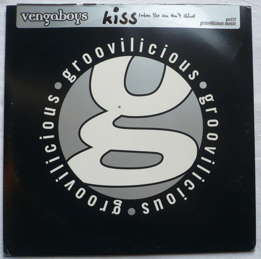 Vengaboys : Kiss (When The Sun Don't Shine) (2x12")