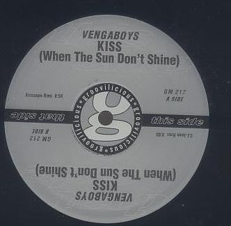 Vengaboys : Kiss (When The Sun Don't Shine) (2x12")