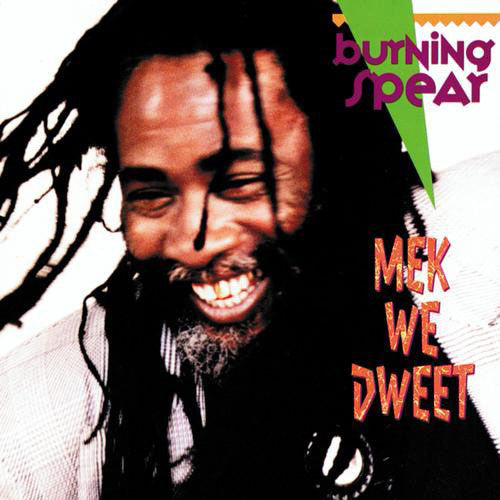 Burning Spear : Mek We Dweet (LP, Album)