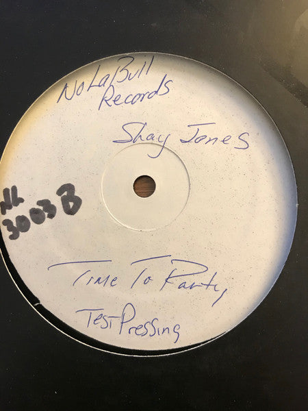Shay Jones : Time To Party (12", TP, W/Lbl)