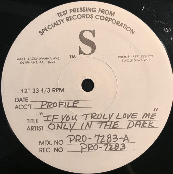 Only In The Dark Featuring Lisette Melendez : If You Truly Love Me (12", TP)