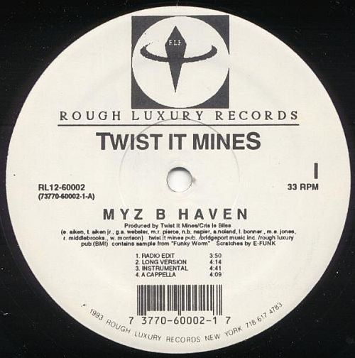 Twist It Mines : Myz B Haven (12")