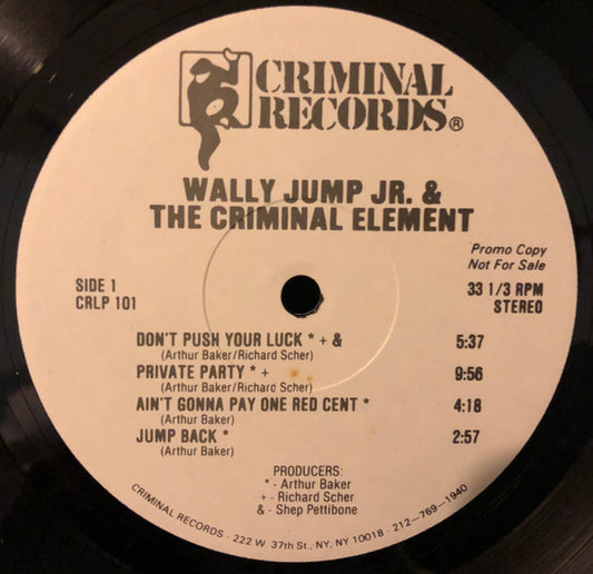 Wally Jump Jr & The Criminal Element : Don't Push Your Luck (LP, Promo)