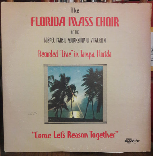 Florida Mass Choir : Come Let's Reason Together (2xLP)