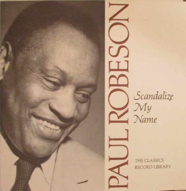 Paul Robeson : Scandalize My Name (3xLP, Comp + Box, Album)