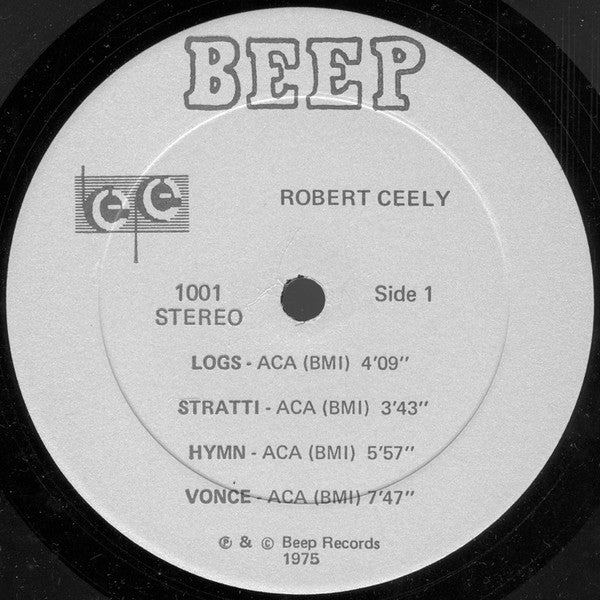 Robert Ceely : Instrumental And Electronic Music (LP)