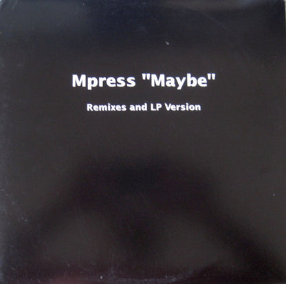 Mpress : Maybe (Remixes And LP Version) (2x12", Single, Promo)