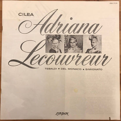 Francesco Cilea, Renata Tebaldi, Mario del Monaco, Giulietta Simionato, Giulio Fioravanti, Silvio Maionica, Franco Ricciardi, Dora Carral, Fernanda Cadoni, Giovanni Foiani, Angelo Mercuriali, Orchestra dell'Accademia Nazionale di Santa Cecilia, Coro dell' : Adriana Lécouvreur (3xLP, RE)