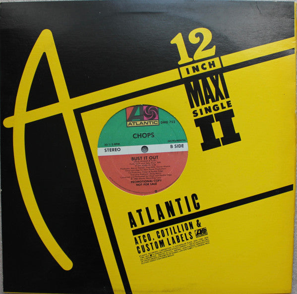Chops (2) : Bust It Out (12", Promo)