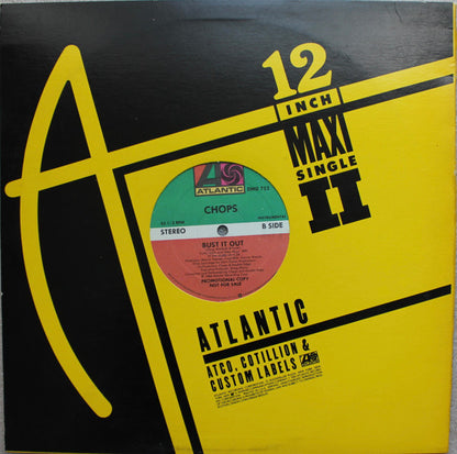 Chops (2) : Bust It Out (12", Promo)