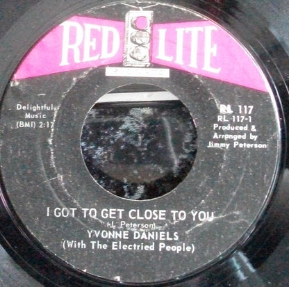 Yvonne Daniels With Electrified People : Super Soul Music / I Got To Get Close To You (7", Single)