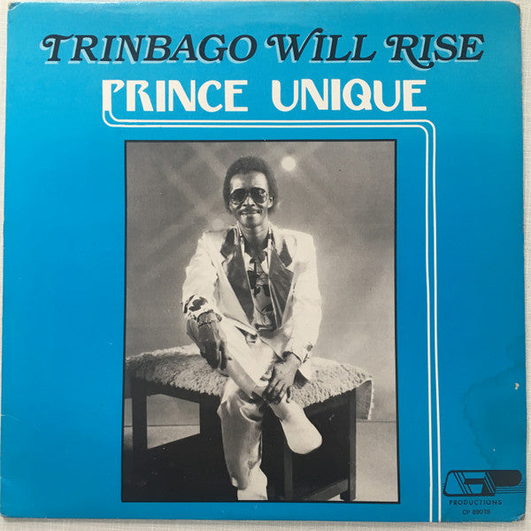 Prince Unique : Trinbago Will Rise (12", Single)