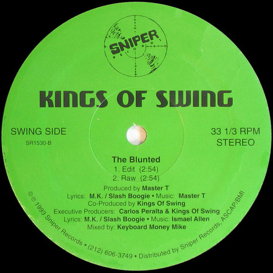 Kings Of Swing : This Is The Way We Rock The House / The Blunted (12")