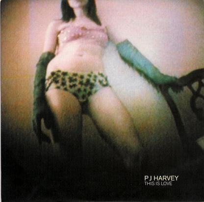 PJ Harvey : This Is Love (7", Single)