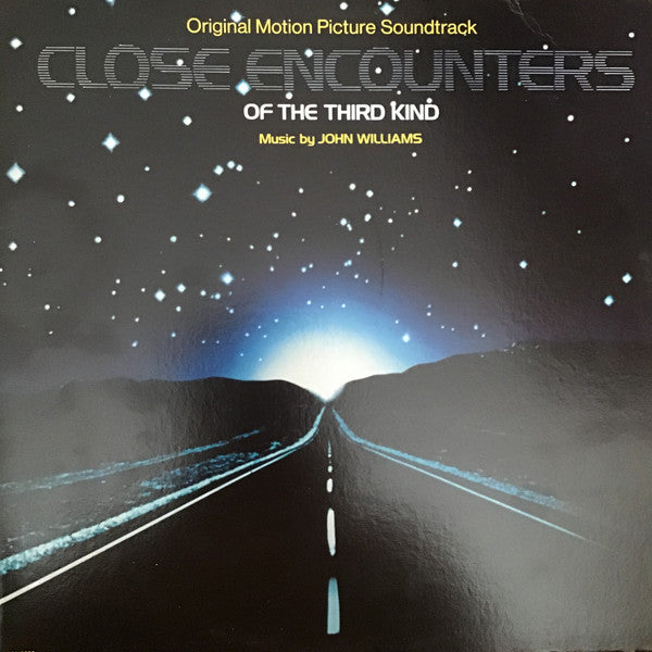 John Williams (4) : Close Encounters Of The Third Kind (Original Motion Picture Soundtrack) (LP, Album, Ter)