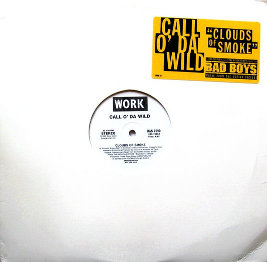 Call O' Da Wild : Clouds Of Smoke (12", Promo)