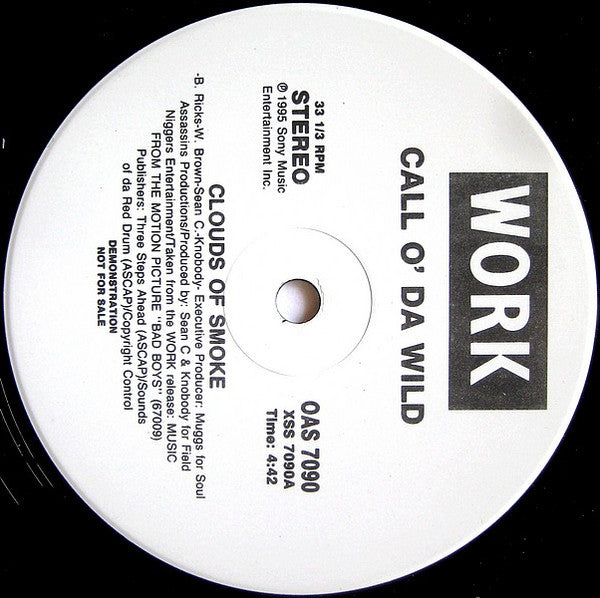 Call O' Da Wild : Clouds Of Smoke (12", Promo)