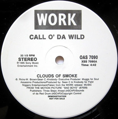 Call O' Da Wild : Clouds Of Smoke (12", Promo)