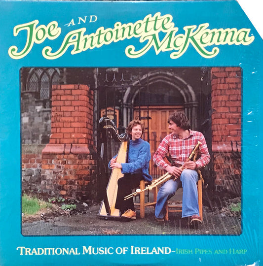Joe McKenna (2) And Antoinette McKenna : Traditional Music Of Ireland - Irish Pipes And Harp (LP, Album)