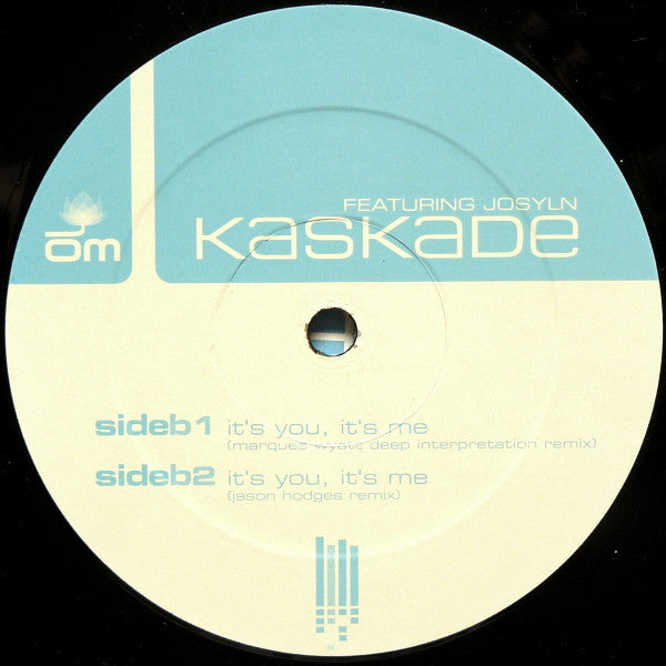 Kaskade Featuring Joslyn : It's You, It's Me (Remixes) (12")