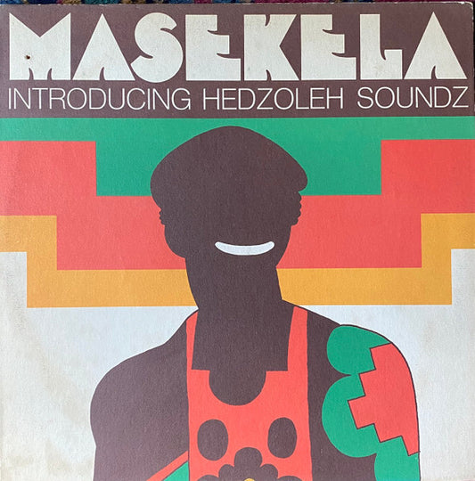 Hugh Masekela Introducing Hedzoleh Soundz : Masekela Introducing Hedzoleh Soundz (LP, Album, Pit)