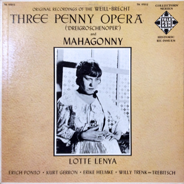 Kurt Weill - Bertolt Brecht, Lotte Lenya : Three Penny Opera ("Dreigroschenoper") And Mahagonny (LP, RE)