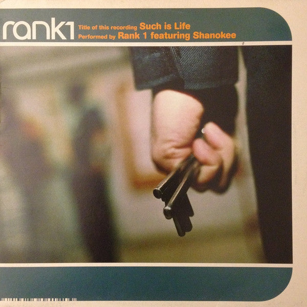 Rank 1 Featuring Shanokee : Such Is Life (12")