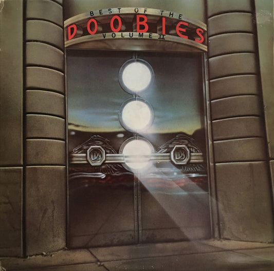 The Doobie Brothers : Best Of The Doobies - Volume II (LP, Comp, Club, Car)