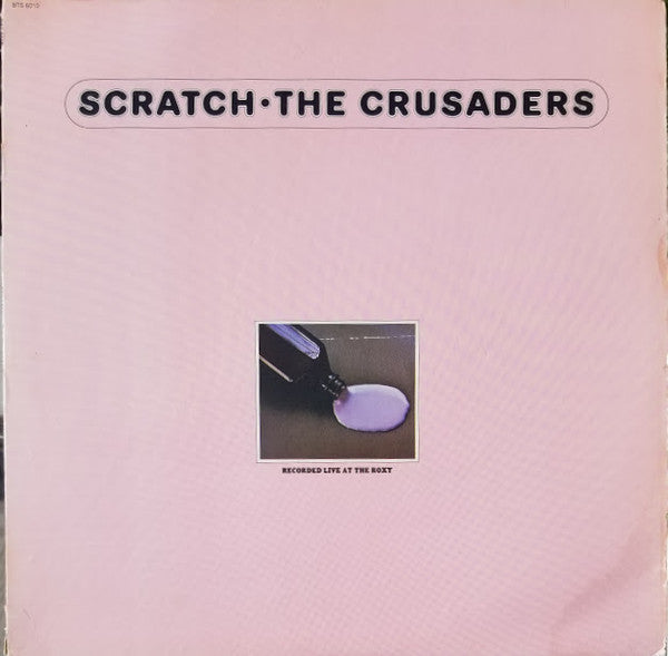 The Crusaders : Scratch (LP, Album, RE, Ter)