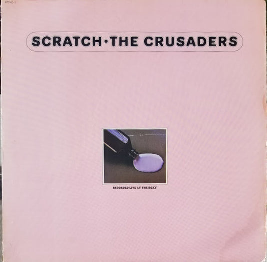 The Crusaders : Scratch (LP, Album, RE, Ter)