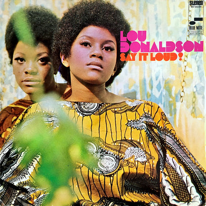 Lou Donaldson : Say It Loud! (LP, Album)
