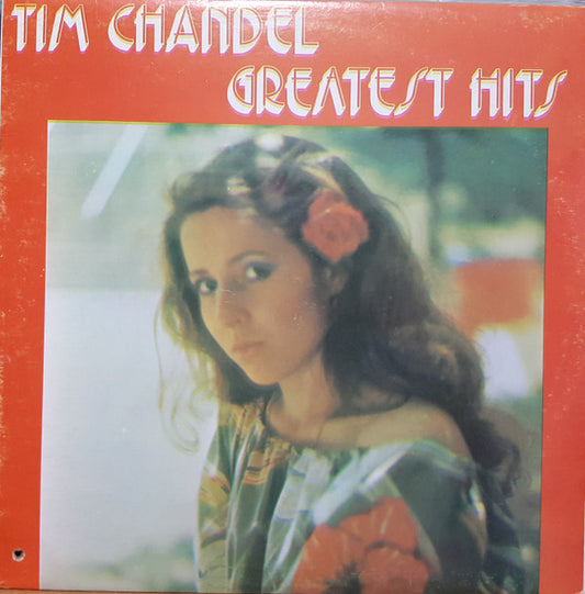 Tim Chandell : Greatest Hits (LP, Comp)