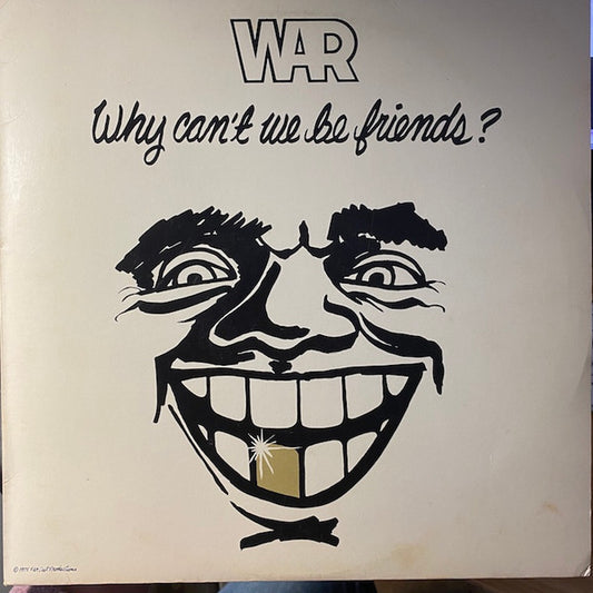 War : Why Can't We Be Friends? (LP, Album, Club, Col)