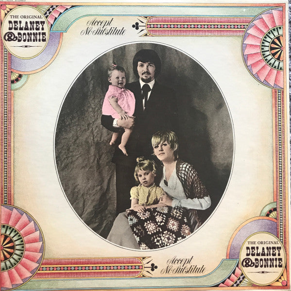 Delaney & Bonnie : Accept No Substitute (LP, Album, RE, Pit)