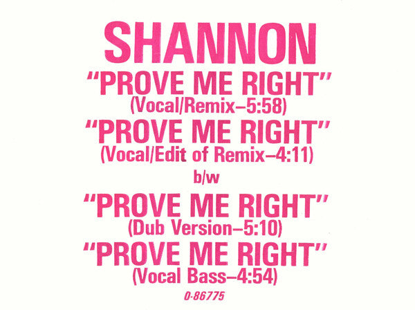 Shannon : Prove Me Right (12")