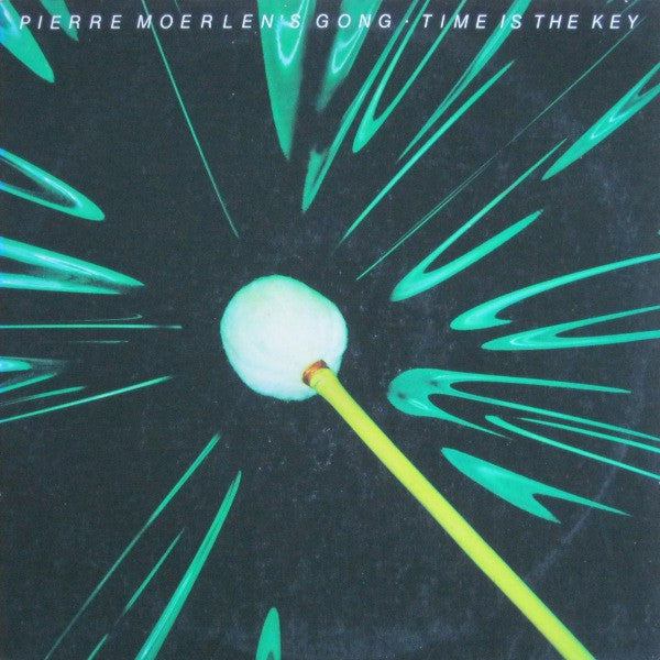 Pierre Moerlen's Gong : Time Is The Key (LP, Album)