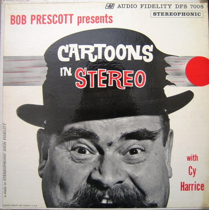 Bob Prescott : Cartoons In Stereo (LP)