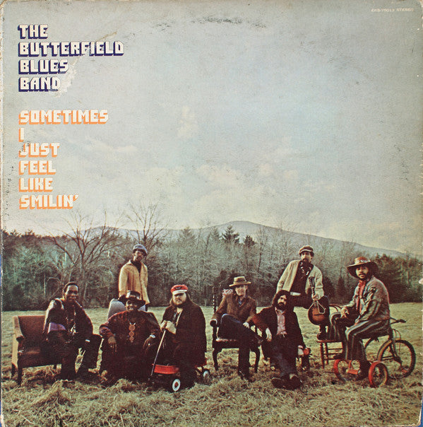 The Paul Butterfield Blues Band : Sometimes I Just Feel Like Smilin' (LP, Album, Pit)