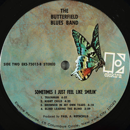 The Paul Butterfield Blues Band : Sometimes I Just Feel Like Smilin' (LP, Album, Pit)