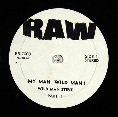 Wildman Steve (2) : My Man! Wild Man! (LP)