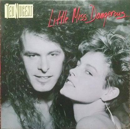 Ted Nugent : Little Miss Dangerous (LP, Album, All)