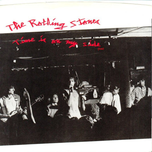 The Rolling Stones : Time Is On My Side (Live) (7", Spe)