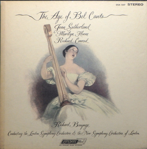 Joan Sutherland, Marilyn Horne, Richard Conrad : Richard Bonynge ; London Symphony Orchestra / The New Symphony Orchestra Of London : The Age Of Bel Canto (2xLP, Bla + Box)
