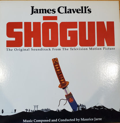 Maurice Jarre : Shōgun (The Original Television Motion Picture Soundtrack) (LP, Album, 72)